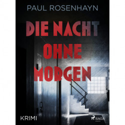 Die Nacht ohne Morgen - Krimi