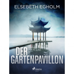 Der Gartenpavillon - Skandinavien-Krimi