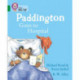Paddington Goes to Hospital: Band 15/Emerald