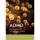 ADHD: En håndbog for voksne med ADHD