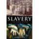 A Brief History of Slavery: A New Global History
