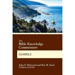 The Bible Knowledge Commentary Gos