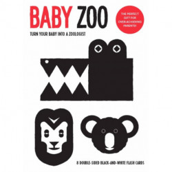 Baby Zoo: Turn Your Baby into a Zoologist