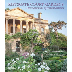 Kiftsgate Court Gardens: Three Generations of Women Gardeners