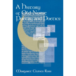 A History of Old Norse Poetry and Poetics