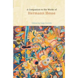 A Companion to the Works of Hermann Hesse