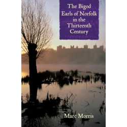 The Bigod Earls of Norfolk in the Thirteenth Century