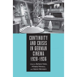 Continuity and Crisis in German Cinema, 1928-1936