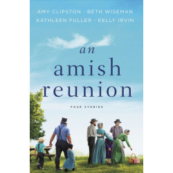 An Amish Reunion: Four Stories