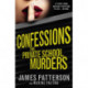 Confessions: The Private School Murders: (Confessions 2)