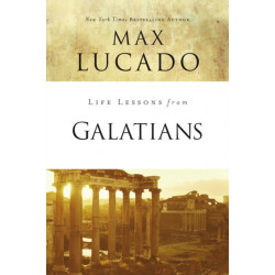 Life Lessons from Galatians: Free in Christ