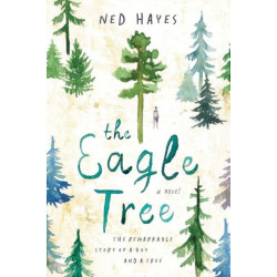 The Eagle Tree: A Novel