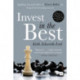 Invest in the Best: Applying the principles of Warren Buffett for long-term investing success