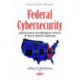 Federal Cybersecurity: Identification & Mitigation Efforts of Sector-Specific Agencies
