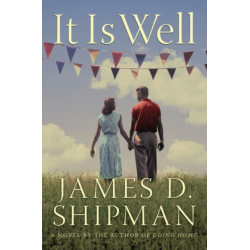 It Is Well: A Novel