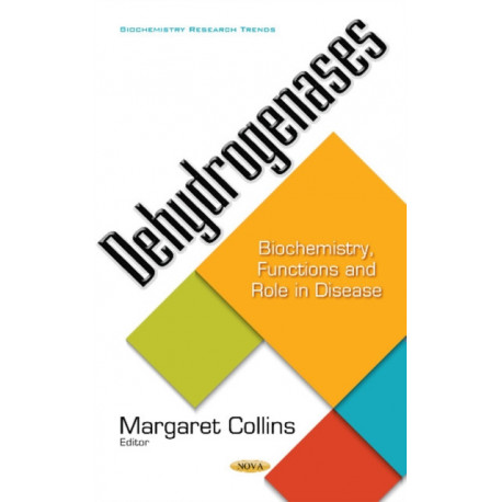 Dehydrogenases: Biochemistry, Functions & Role in Disease