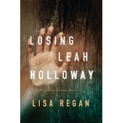 Losing Leah Holloway