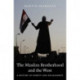 The Muslim Brotherhood and the West: A History of Enmity and Engagement
