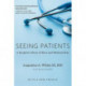 Seeing Patients: A Surgeon’s Story of Race and Medical Bias, With a New Preface