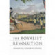 The Royalist Revolution: Monarchy and the American Founding