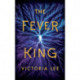 The Fever King