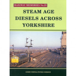 Steam Age Diesels Across Yorkshire