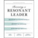 Becoming a Resonant Leader: Develop Your Emotional Intelligence, Renew Your Relationships, Sustain Your Effectiveness
