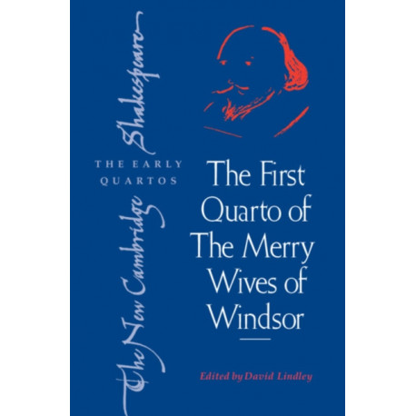 The First Quarto of ‘The Merry Wives of Windsor'