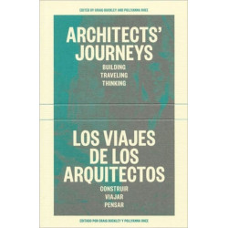 Architects' Journeys – Building Traveling Thinking
