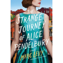 The Strange Journey of Alice Pendelbury