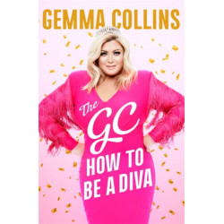 The GC: How to Be a Diva