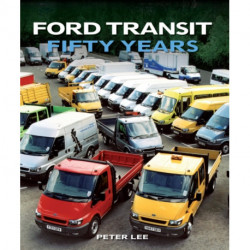 Ford Transit: Fifty Years