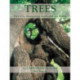 Trees: Their Use, Management, Cultivation and Biology - A Comprehensive Guide