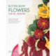 Buttercream Flowers for All Seasons: A Year of Floral Cake Decorating Projects from the World's Leading Buttercream Artists