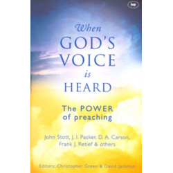 When God's voice is heard: The Power Of Preaching