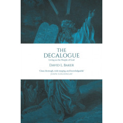 The Decalogue: Living As The People Of God