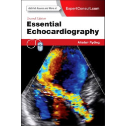 Essential Echocardiography: Expert Consult - Online & Print