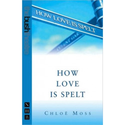 How Love Is Spelt