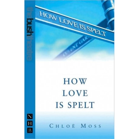 How Love Is Spelt