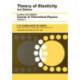 Theory of Elasticity: Volume 7
