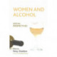 Women and Alcohol: Social Perspectives