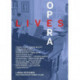 Opera Lives