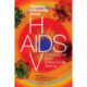 Thinking Differently About HIV/AIDS: Contributions from Critical Social Science