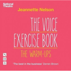 The Voice Exercise Book: The Warm-Ups