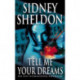 Tell Me Your Dreams