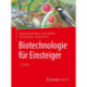 Biotechnologie fur Einsteiger