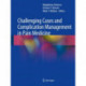 Challenging Cases and Complication Management in Pain Medicine