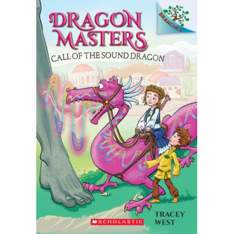 Call of the Sound Dragon: A Branches Book (Dragon Masters -16)