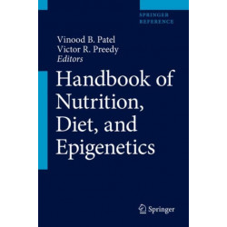 Handbook of Nutrition, Diet, and Epigenetics