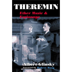 Theremin: Ether Music and Espionage
